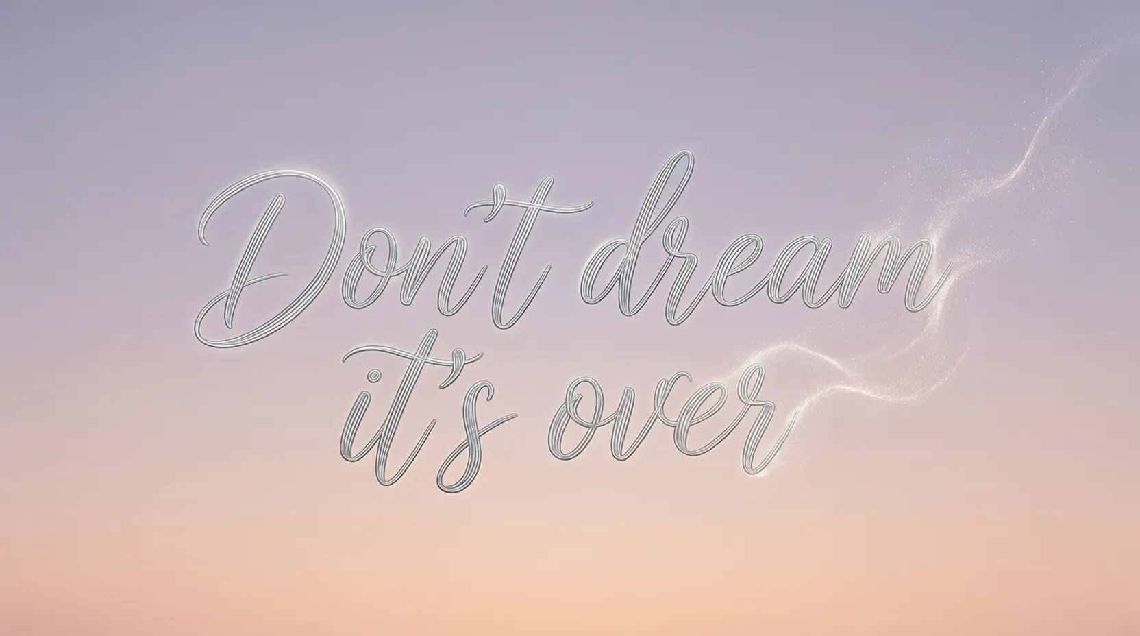 Don’t dream its Over Meaning : Emotional & Spiritual Message